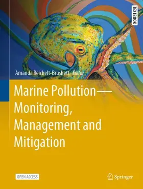 Reichelt-Brushett |  Marine Pollution ¿ Monitoring, Management and Mitigation | Buch |  Sack Fachmedien