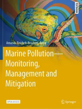 Reichelt-Brushett |  Marine Pollution ¿ Monitoring, Management and Mitigation | Buch |  Sack Fachmedien