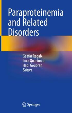 Ragab / Goubran / Quartuccio |  Paraproteinemia and Related Disorders | Buch |  Sack Fachmedien