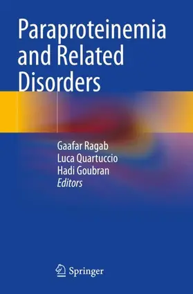 Ragab / Goubran / Quartuccio |  Paraproteinemia and Related Disorders | Buch |  Sack Fachmedien