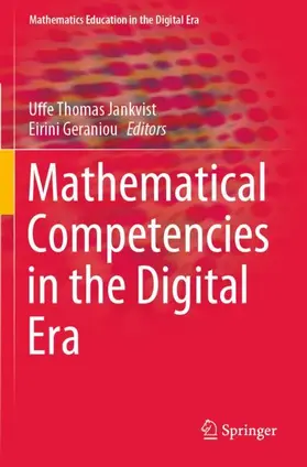 Geraniou / Jankvist |  Mathematical Competencies in the Digital Era | Buch |  Sack Fachmedien