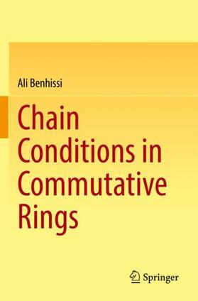 Benhissi |  Chain Conditions in Commutative Rings | Buch |  Sack Fachmedien