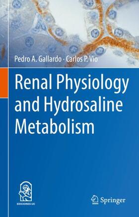 Vio / Gallardo |  Renal Physiology and Hydrosaline Metabolism | Buch |  Sack Fachmedien