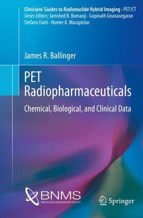 Ballinger |  PET Radiopharmaceuticals | Buch |  Sack Fachmedien