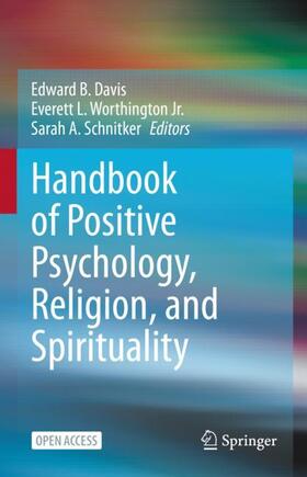 Davis / Schnitker / Worthington Jr. |  Handbook of Positive Psychology, Religion, and Spirituality | Buch |  Sack Fachmedien