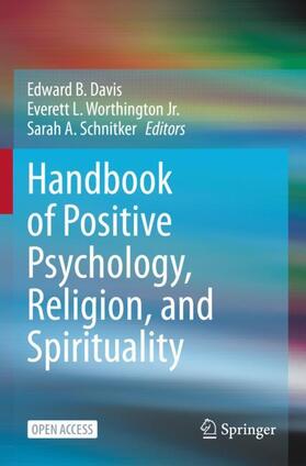 Davis / Schnitker / Worthington Jr. |  Handbook of Positive Psychology, Religion, and Spirituality | Buch |  Sack Fachmedien