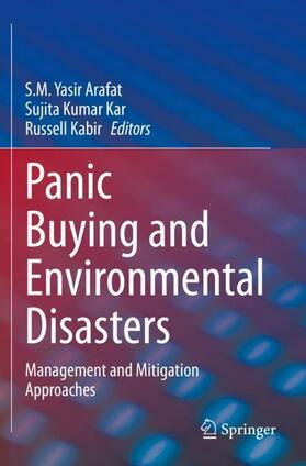 Arafat / Kabir / Kumar Kar |  Panic Buying and Environmental Disasters | Buch |  Sack Fachmedien