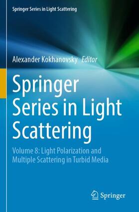 Kokhanovsky |  Springer Series in Light Scattering | Buch |  Sack Fachmedien