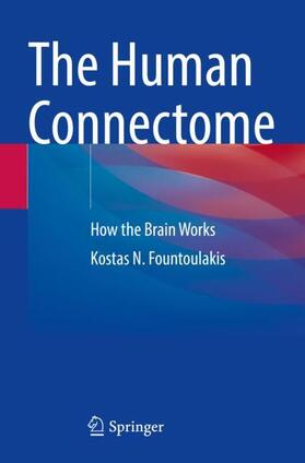 Fountoulakis |  The Human Connectome | Buch |  Sack Fachmedien