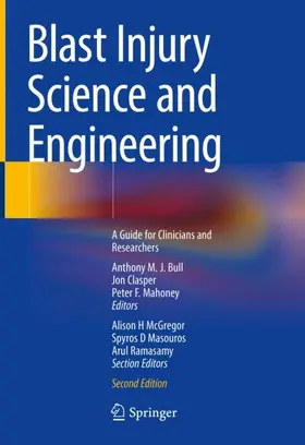 Bull / Clasper / Mahoney |  Blast Injury Science and Engineering | Buch |  Sack Fachmedien