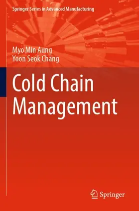 Chang / Aung |  Cold Chain Management | Buch |  Sack Fachmedien