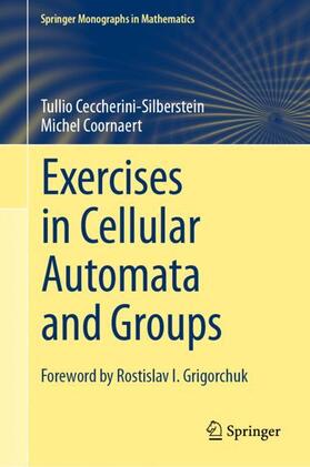 Ceccherini-Silberstein / Coornaert |  Exercises in Cellular Automata and Groups | Buch |  Sack Fachmedien