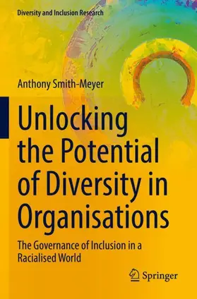 Smith-Meyer |  Unlocking the Potential of Diversity in Organisations | Buch |  Sack Fachmedien