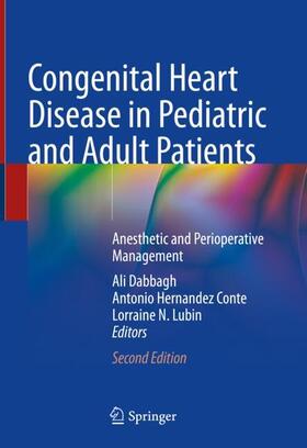 Dabbagh / Hernandez Conte / Lubin |  Congenital Heart Disease in Pediatric and Adult Patients | Buch |  Sack Fachmedien