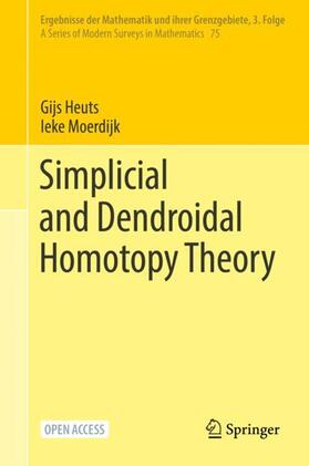 Moerdijk / Heuts |  Simplicial and Dendroidal Homotopy Theory | Buch |  Sack Fachmedien