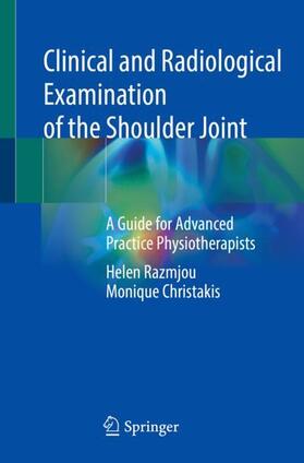 Christakis / Razmjou |  Clinical and Radiological Examination of the Shoulder Joint | Buch |  Sack Fachmedien