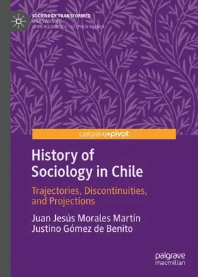 Gómez de Benito / Morales Martín |  History of Sociology in Chile | Buch |  Sack Fachmedien