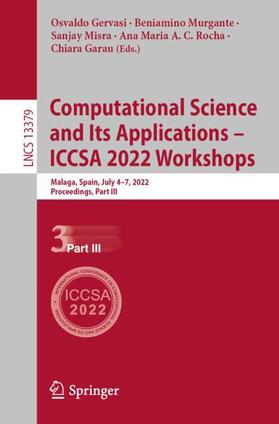 Gervasi / Murgante / Garau |  Computational Science and Its Applications ¿ ICCSA 2022 Workshops | Buch |  Sack Fachmedien