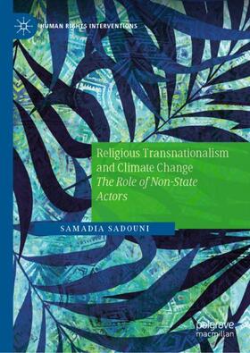 Sadouni |  Religious Transnationalism and Climate Change | Buch |  Sack Fachmedien
