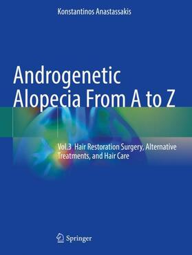 Anastassakis |  Androgenetic Alopecia From A to Z | Buch |  Sack Fachmedien