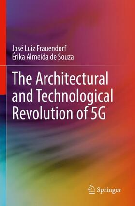 Almeida de Souza / Frauendorf |  The Architectural and Technological Revolution of 5G | Buch |  Sack Fachmedien