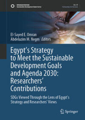Omran / Negm |  Egypt’s Strategy to Meet the Sustainable Development Goals and Agenda 2030: Researchers' Contributions | eBook | Sack Fachmedien