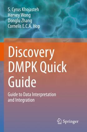 Khojasteh / Hop / Wong |  Discovery DMPK Quick Guide | Buch |  Sack Fachmedien