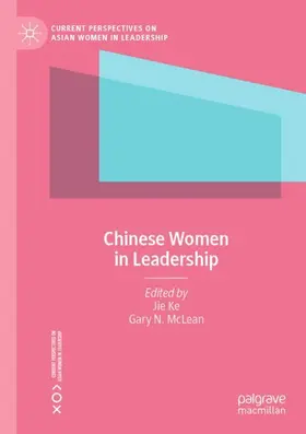 McLean / Ke |  Chinese Women in Leadership | Buch |  Sack Fachmedien