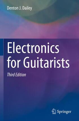 Dailey |  Electronics for Guitarists | Buch |  Sack Fachmedien