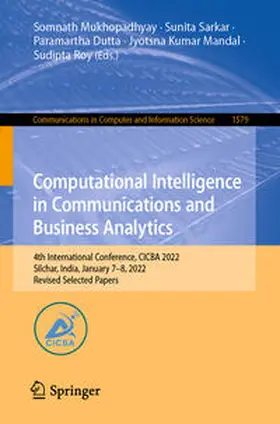 Mukhopadhyay / Sarkar / Dutta |  Computational Intelligence in Communications and Business Analytics | eBook | Sack Fachmedien