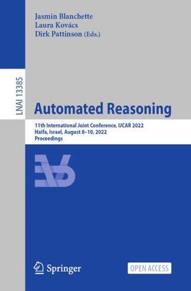 Blanchette / Pattinson / Kovács |  Automated Reasoning | Buch |  Sack Fachmedien