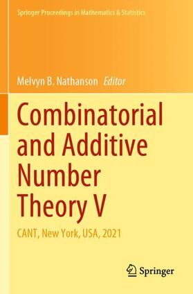 Nathanson |  Combinatorial and Additive Number Theory V | Buch |  Sack Fachmedien