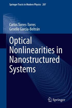 García-Beltrán / Torres-Torres |  Optical Nonlinearities in Nanostructured Systems | Buch |  Sack Fachmedien