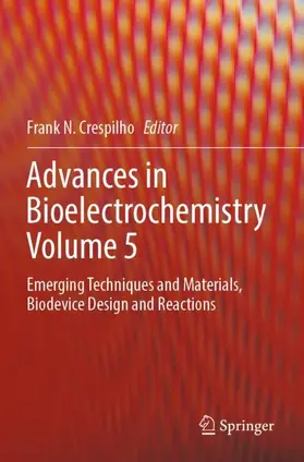 Crespilho |  Advances in Bioelectrochemistry Volume 5 | Buch |  Sack Fachmedien