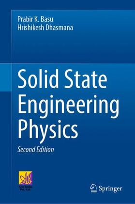 Dhasmana / Basu |  Solid State Engineering Physics | Buch |  Sack Fachmedien