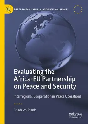 Plank |  Evaluating the Africa-EU Partnership on Peace and Security | Buch |  Sack Fachmedien