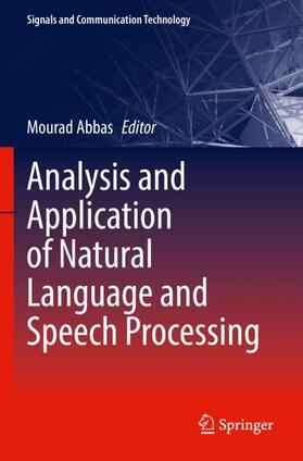 Abbas |  Analysis and Application of Natural Language and Speech Processing | Buch |  Sack Fachmedien
