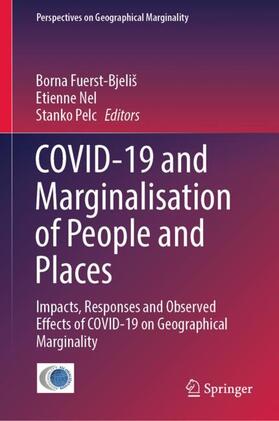 Fuerst-Bjeliš / Pelc / Nel |  COVID-19 and Marginalisation of People and Places | Buch |  Sack Fachmedien