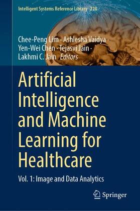 Lim / Vaidya / Jain |  Artificial Intelligence and Machine Learning for Healthcare | Buch |  Sack Fachmedien
