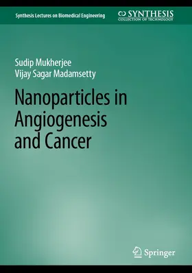 Mukherjee / Madamsetty |  Nanoparticles in Angiogenesis and Cancer | eBook | Sack Fachmedien