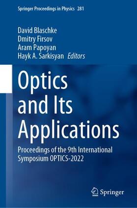 Blaschke / Sarkisyan / Firsov |  Optics and Its Applications | Buch |  Sack Fachmedien