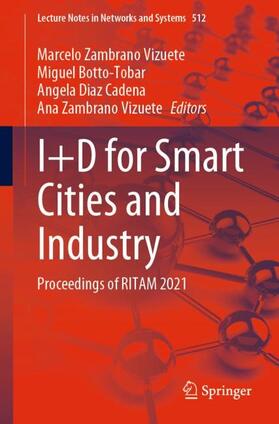 Zambrano Vizuete / Botto-Tobar / Diaz Cadena |  I+D for Smart Cities and Industry | Buch |  Sack Fachmedien