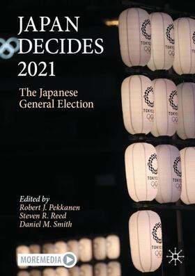 Pekkanen / Smith / Reed |  Japan Decides 2021 | Buch |  Sack Fachmedien