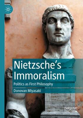 Miyasaki |  Nietzsche¿s Immoralism | Buch |  Sack Fachmedien