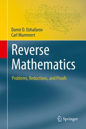 Mummert / Dzhafarov |  Reverse Mathematics | Buch |  Sack Fachmedien