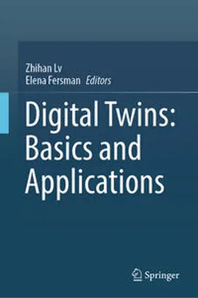 Lv / Fersman |  Digital Twins: Basics and Applications | eBook | Sack Fachmedien