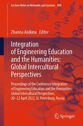 Anikina |  Integration of Engineering Education and the Humanities: Global Intercultural Perspectives | Buch |  Sack Fachmedien