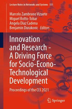 Zambrano Vizuete / Durakovic / Botto-Tobar |  Innovation and Research - A Driving Force for Socio-Econo-Technological Development | Buch |  Sack Fachmedien