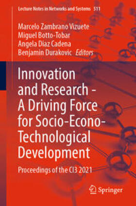 Zambrano Vizuete / Botto-Tobar / Diaz Cadena |  Innovation and Research - A Driving Force for Socio-Econo-Technological Development | eBook | Sack Fachmedien