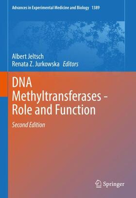 Jurkowska / Jeltsch |  DNA Methyltransferases - Role and Function | Buch |  Sack Fachmedien